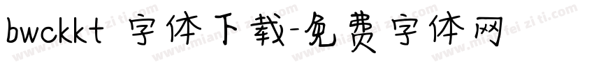 bwckkt 字体下载字体转换